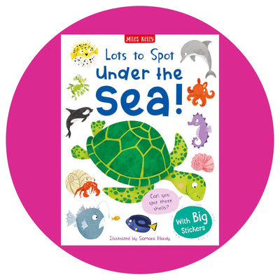 Lots to Spot Under the Sea – part of Lots to Spot sticker books & flashcards series – Miles Kelly