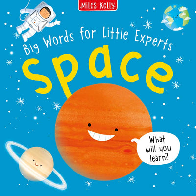 Big Words for Little Experts Space cover by Miles Kelly Children's. The blue cover shows illustrations of planets and an astronaut.