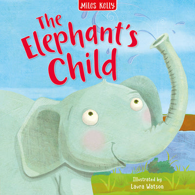 Just So Stories The Elephant's Child