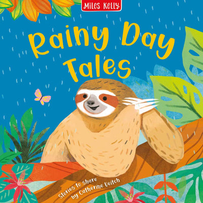Rainy Day Tales book cover by Miles Kelly Children's Books. The illustration shows a sloth on a branch in the rain.