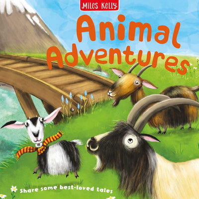 Animal Adventures picture book cover by Miles Kelly Children's Books. The illustration shows three billy goats about to cross a bridge.