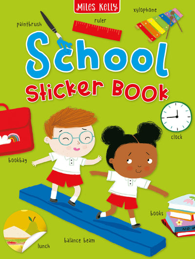 School Sticker Book cover by Miles Kelly Children's Books. Cover shows illustrations of a paintbrush, ruler, xylophone, bookbag, clock, books, balance beam and lunch.