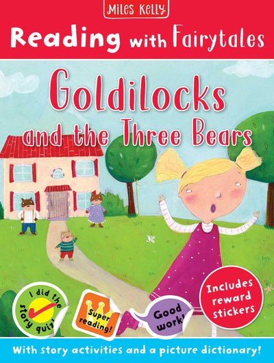 Reading with Fairytales: Goldilocks and the Three Bears cover by Miles Kelly Children's Books. The illustration shows Goldilocks running away from the house, where the three Bears are standing outside.