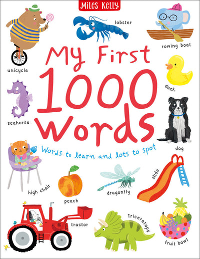 My First 1000 Words book cover - young illustrations and labels for unicycle, seahorse, tractor, peach, slide, duck - Miles Kelly