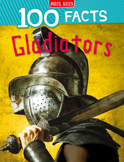 100 Facts Gladiators