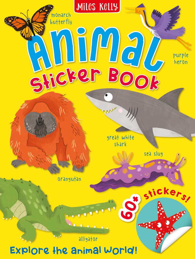 Animal Sticker Book cover by Miles Kelly. Small illustrations of a monarch butterfly, purple heron, great white shark, orangutan, sea slug, and alligator.