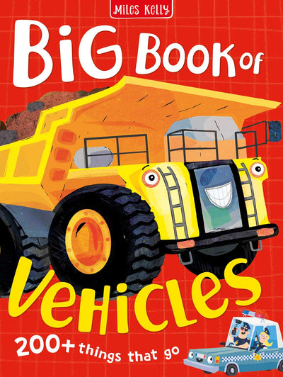 Big Book of Vehicles cover by Miles Kelly. Shows an illustration of a large loader, carrying rubble. The loader has a smiling face.