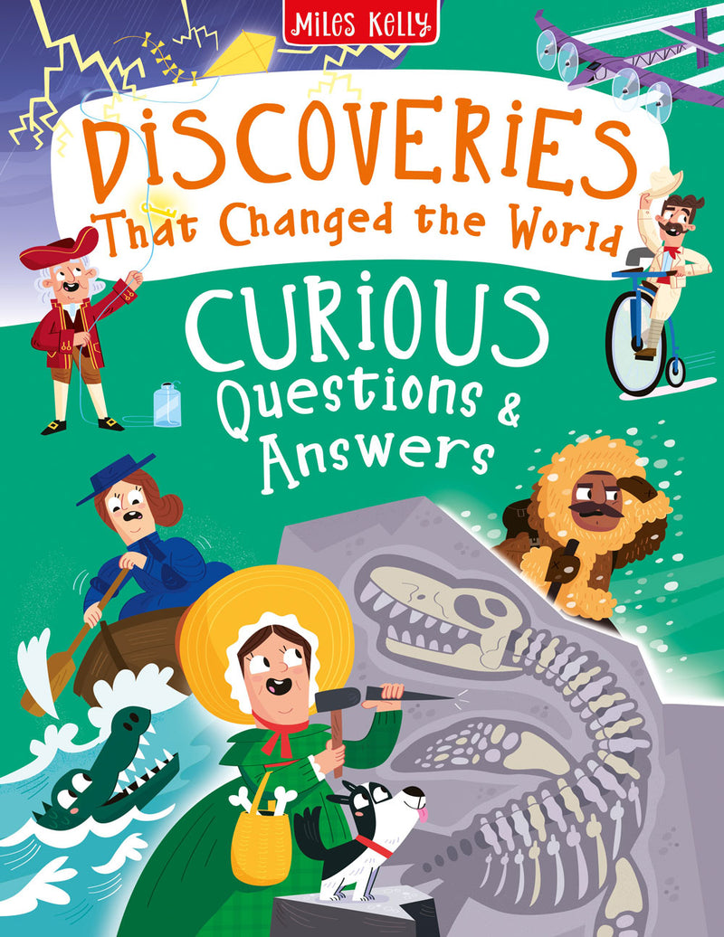 Discoveries that Changed the World (Curious Questions & Answers) book cover by Miles Kelly. The cover shows illustrations of inventions such as a penny farthing, as well as fossils, explorers and scientists.
