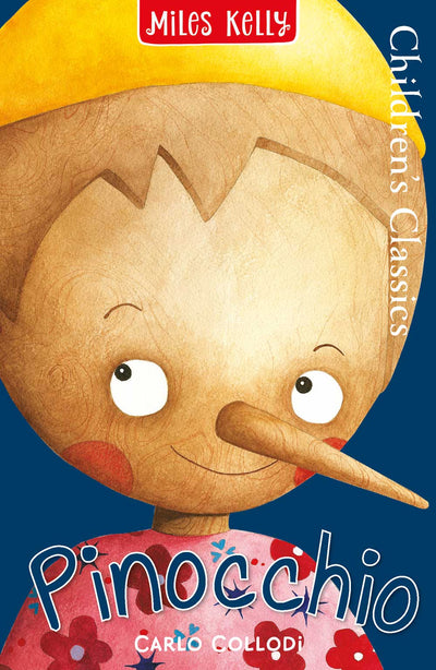 Children's Classics Pinocchio book cover by Miles Kelly Children's Books. The illustrated cover shows Pinocchio with a long nose.