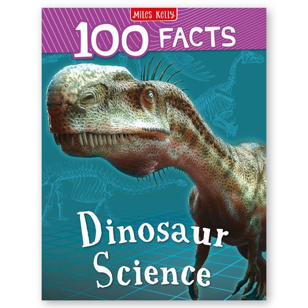 100 Facts Dinosaur Science