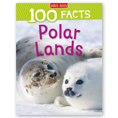 100 Facts Polar Lands