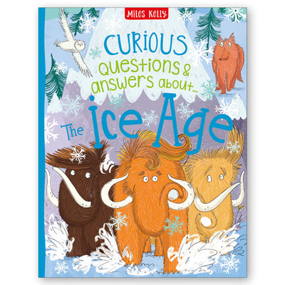 Curious Questions & Answers About The Ice Age