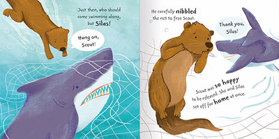 The image shows two inside facing pages from the picture storybook, Scout the Shark. The left-hand page shows Scout caught in a net being found by Silas, a sea otter. The right-page shows Silar chewing through the net and setting Scout free.