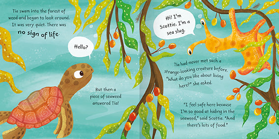 The image shows two facing pages from inside the picture storybook, Tia the Turtle. The full colour illustration shows Tia the turtle in a seaweed forest talking to an orange sea slug with big eyes.